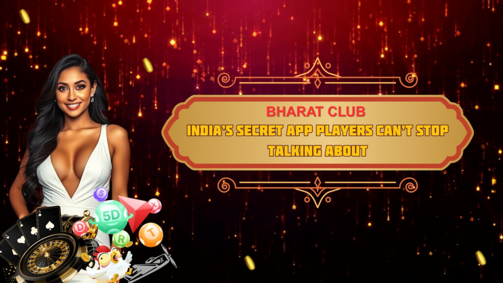 Bharat Club Game